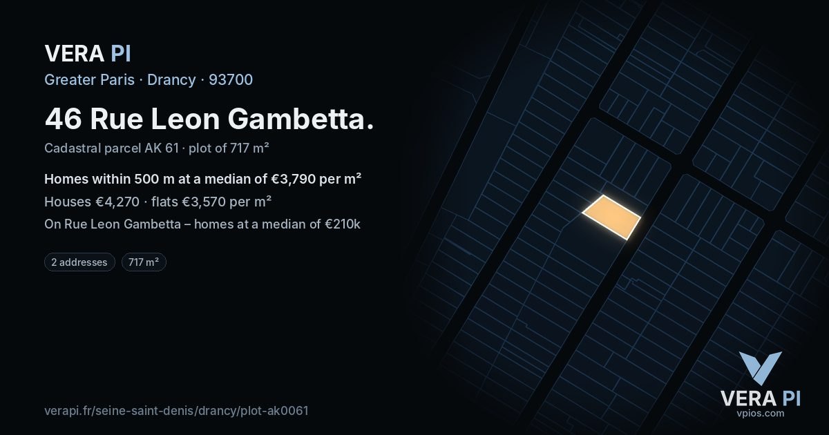 46 Rue Leon Gambetta, Drancy at night – the plot lit, the parcels around coloured by the prices near them