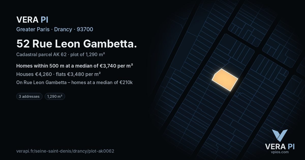 52 Rue Leon Gambetta, Drancy at night – the plot lit, the parcels around coloured by the prices near them