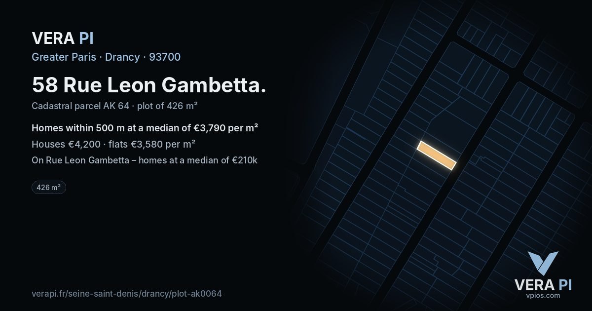 58 Rue Leon Gambetta, Drancy at night – the plot lit, the parcels around coloured by the prices near them