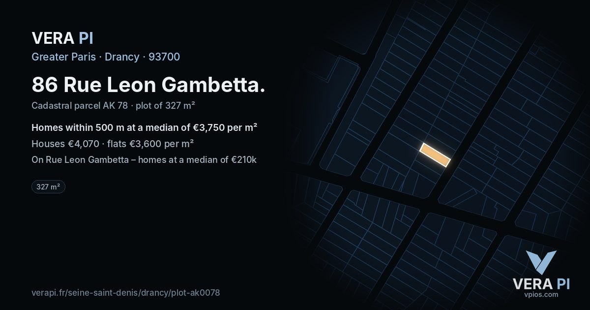 86 Rue Leon Gambetta, Drancy at night – the plot lit, the parcels around coloured by the prices near them