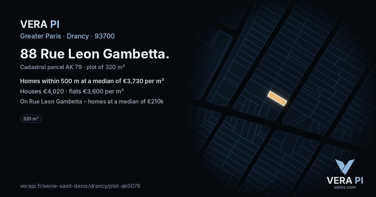 88 Rue Leon Gambetta, Drancy at night – the plot lit, the parcels around coloured by the prices near them