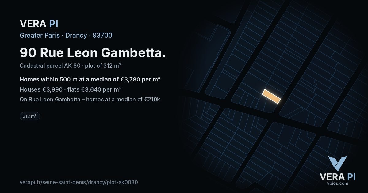 90 Rue Leon Gambetta, Drancy at night – the plot lit, the parcels around coloured by the prices near them