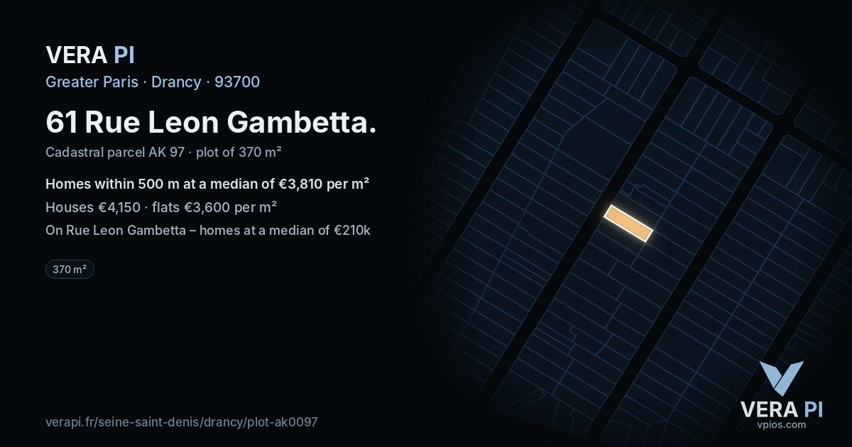 61 Rue Leon Gambetta, Drancy at night – the plot lit, the parcels around coloured by the prices near them