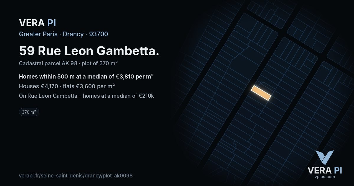 59 Rue Leon Gambetta, Drancy at night – the plot lit, the parcels around coloured by the prices near them