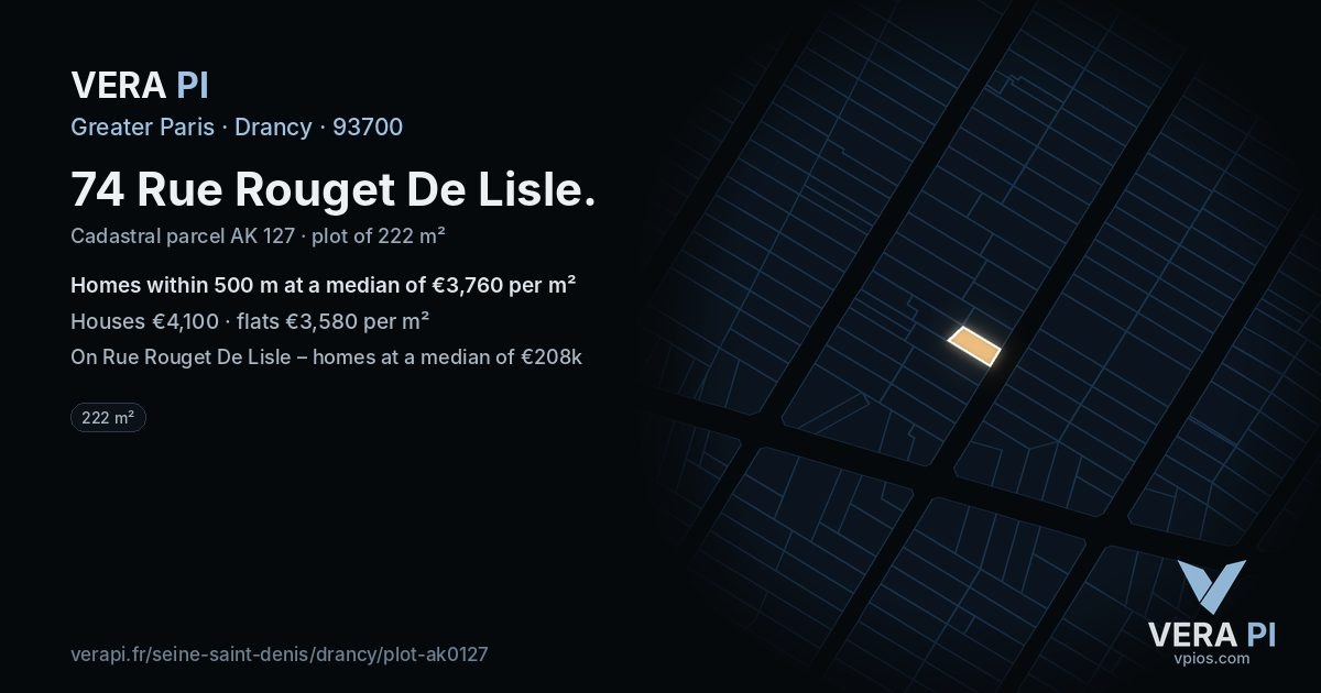74 Rue Rouget De Lisle, Drancy at night – the plot lit, the parcels around coloured by the prices near them