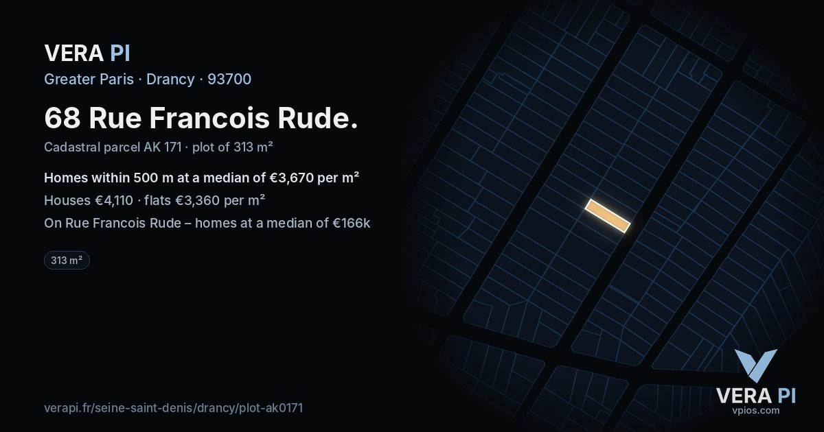 68 Rue Francois Rude, Drancy at night – the plot lit, the parcels around coloured by the prices near them