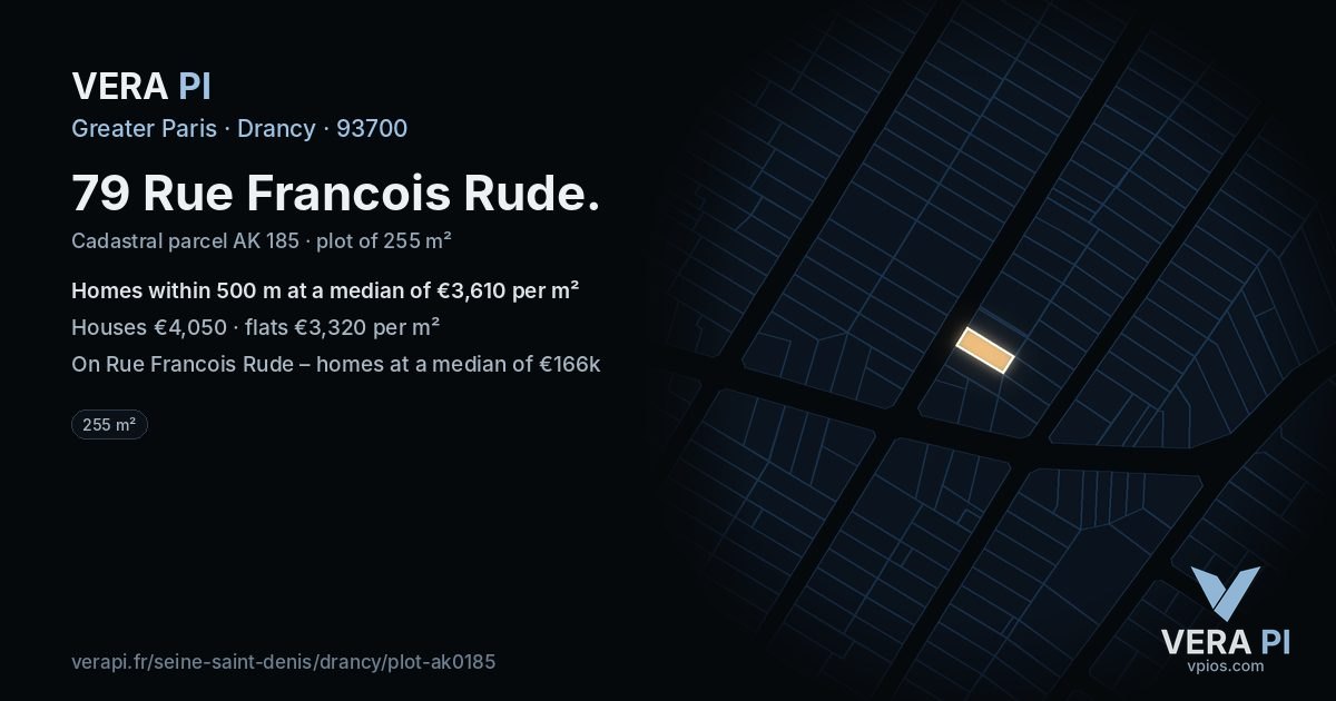 79 Rue Francois Rude, Drancy at night – the plot lit, the parcels around coloured by the prices near them