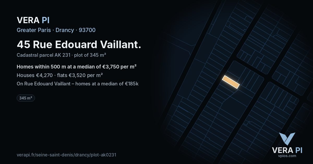45 Rue Edouard Vaillant, Drancy at night – the plot lit, the parcels around coloured by the prices near them
