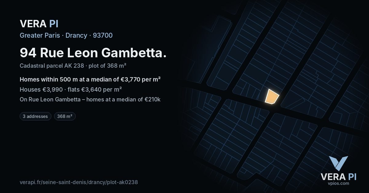 94 Rue Leon Gambetta, Drancy at night – the plot lit, the parcels around coloured by the prices near them
