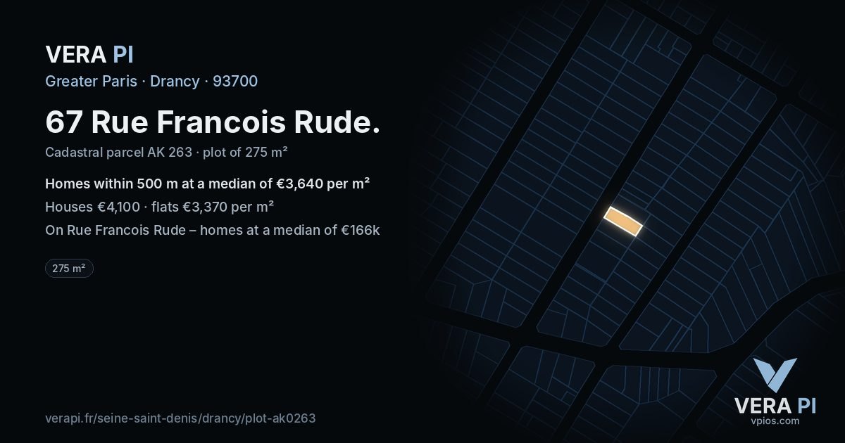 67 Rue Francois Rude, Drancy at night – the plot lit, the parcels around coloured by the prices near them