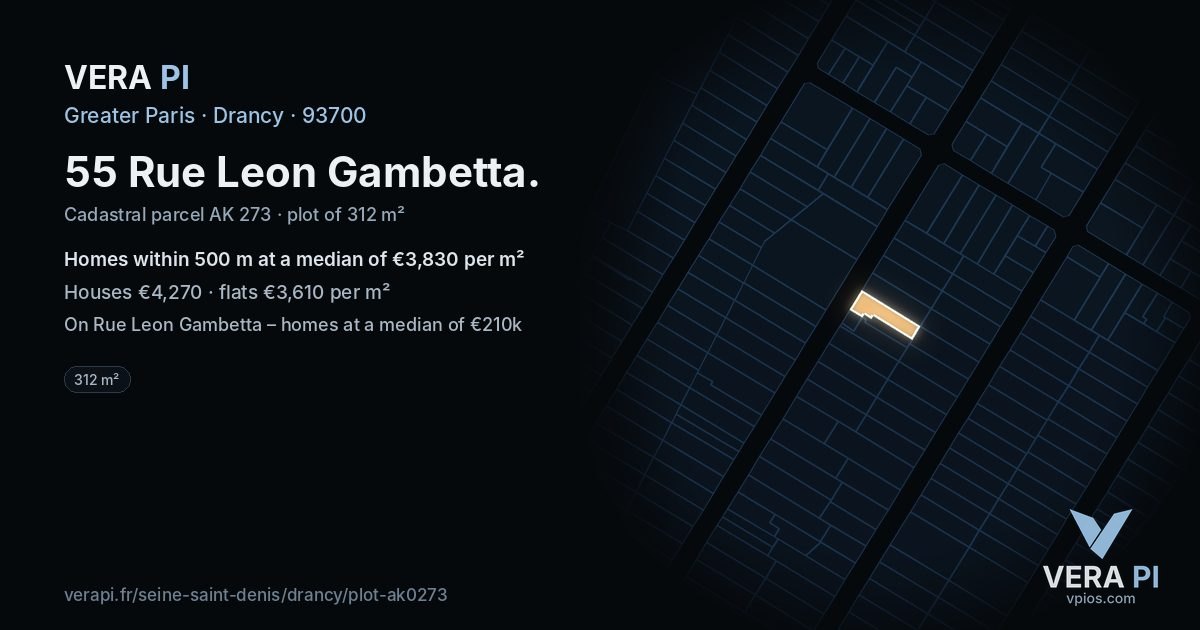 55 Rue Leon Gambetta, Drancy at night – the plot lit, the parcels around coloured by the prices near them