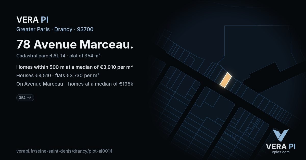 78 Avenue Marceau, Drancy at night – the plot lit, the parcels around coloured by the prices near them