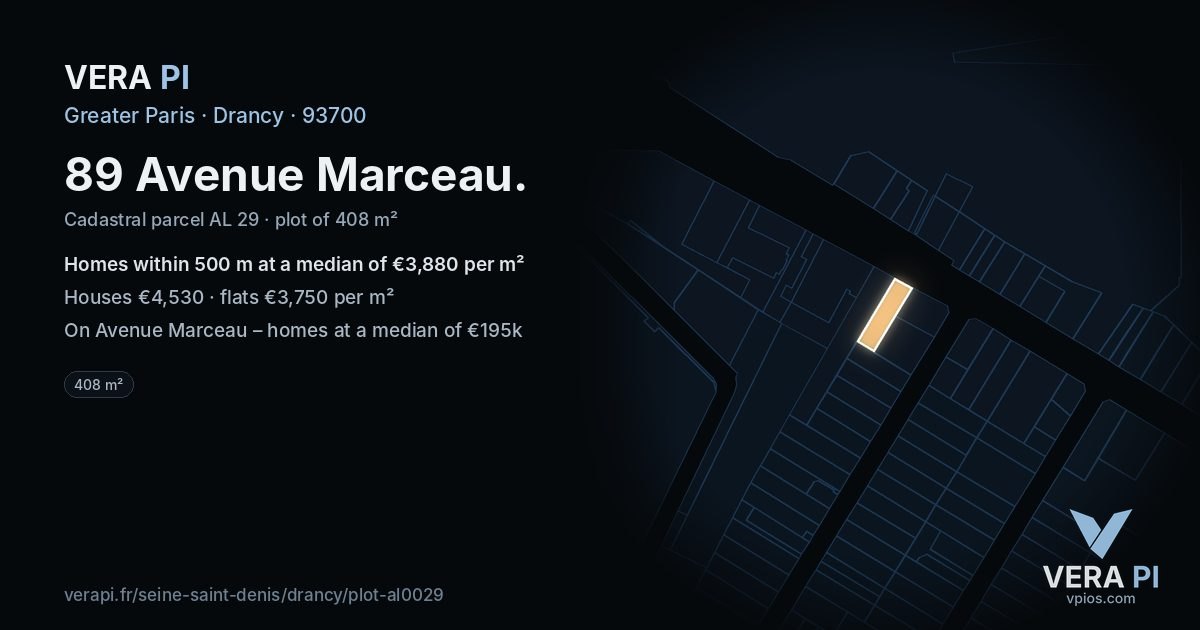89 Avenue Marceau, Drancy at night – the plot lit, the parcels around coloured by the prices near them