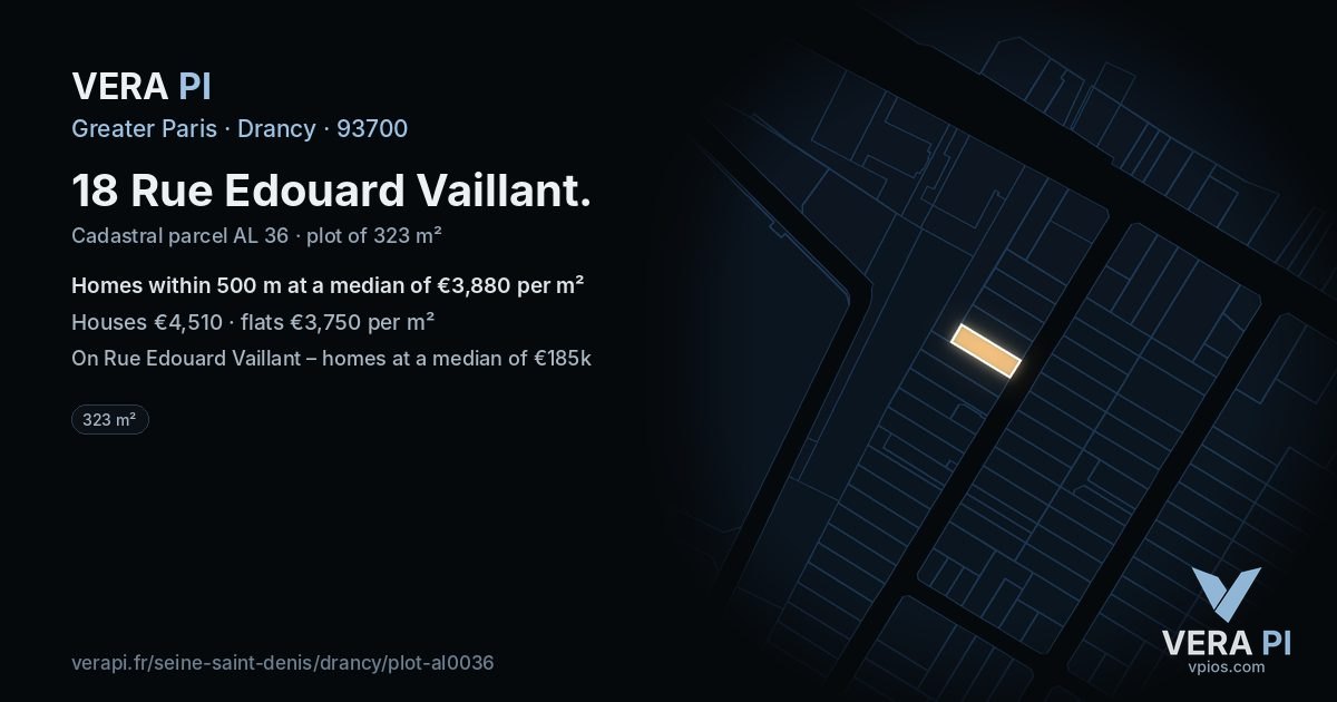 18 Rue Edouard Vaillant, Drancy at night – the plot lit, the parcels around coloured by the prices near them