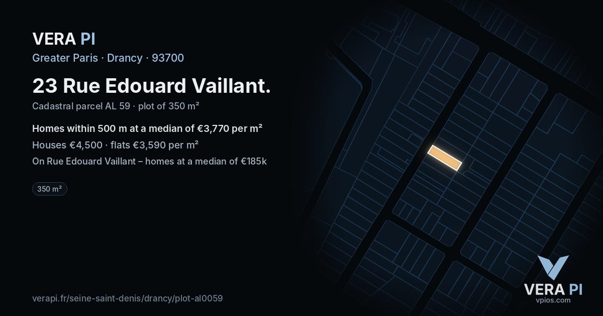 23 Rue Edouard Vaillant, Drancy at night – the plot lit, the parcels around coloured by the prices near them