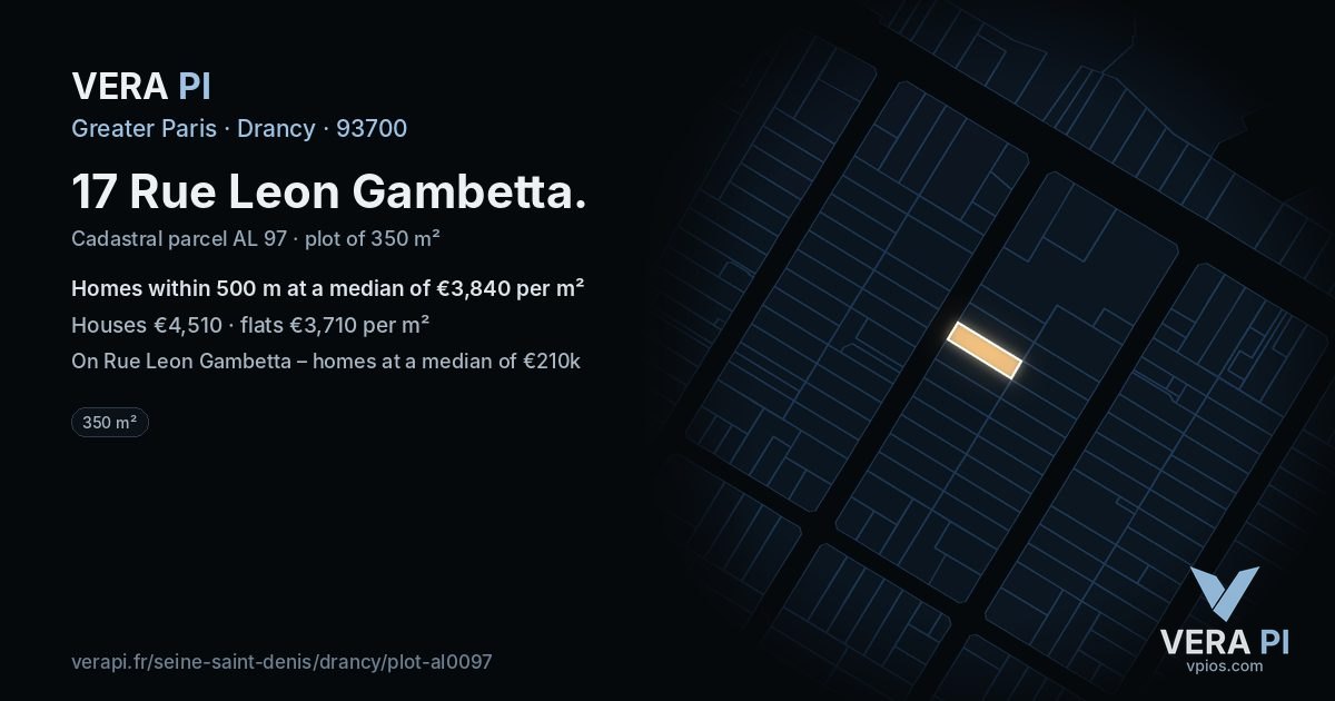 17 Rue Leon Gambetta, Drancy at night – the plot lit, the parcels around coloured by the prices near them
