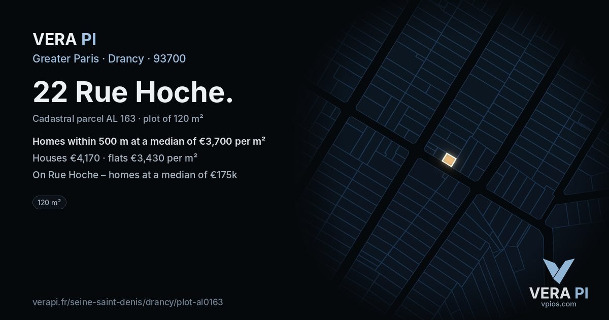 22 Rue Hoche, Drancy at night – the plot lit, the parcels around coloured by the prices near them