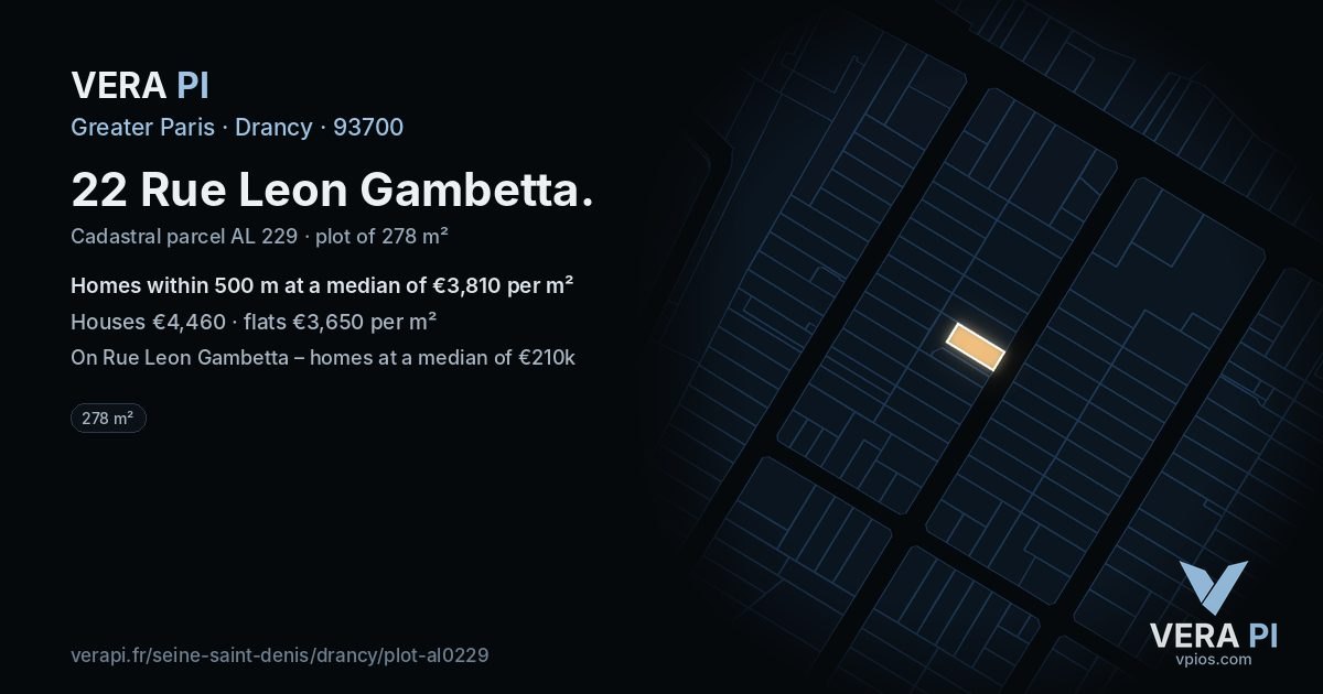 22 Rue Leon Gambetta, Drancy at night – the plot lit, the parcels around coloured by the prices near them