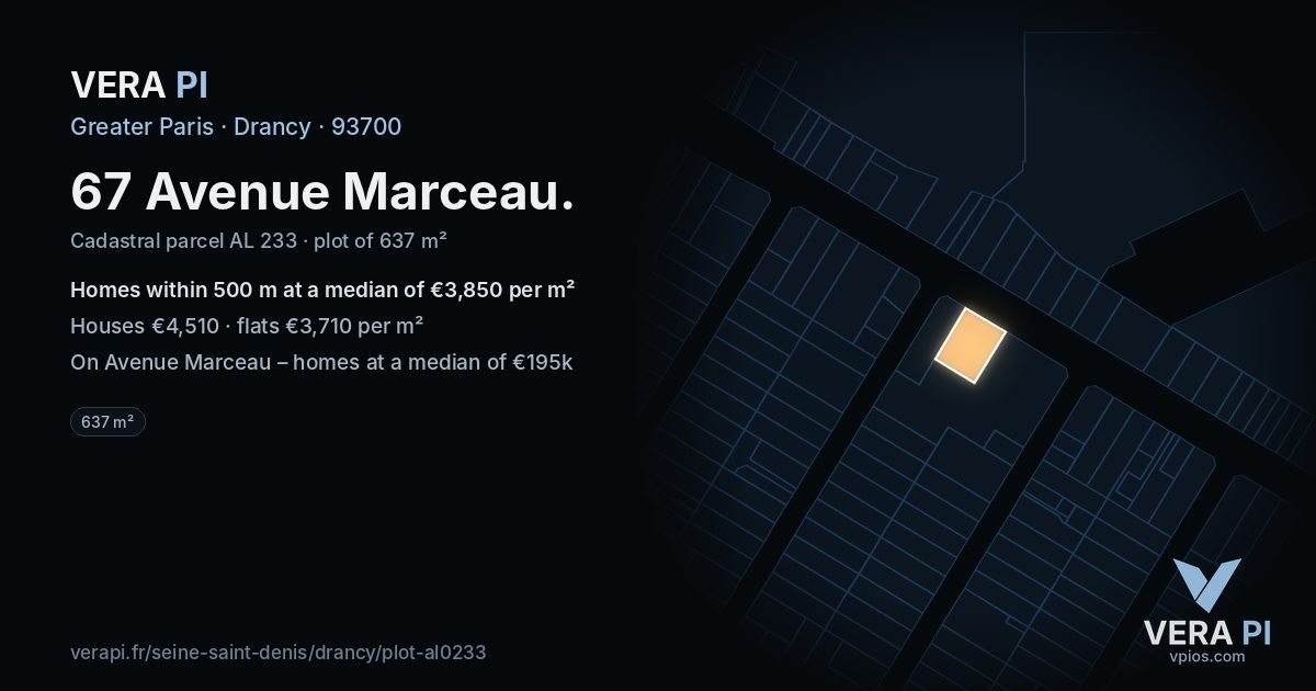67 Avenue Marceau, Drancy at night – the plot lit, the parcels around coloured by the prices near them