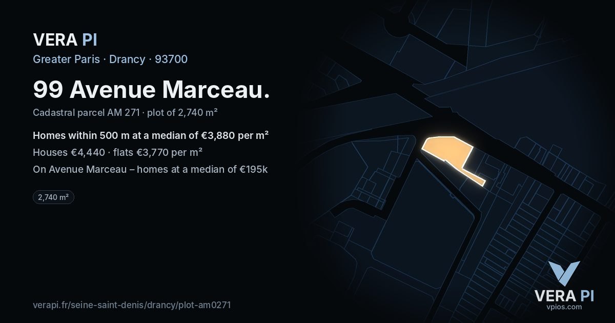 99 Avenue Marceau, Drancy at night – the plot lit, the parcels around coloured by the prices near them