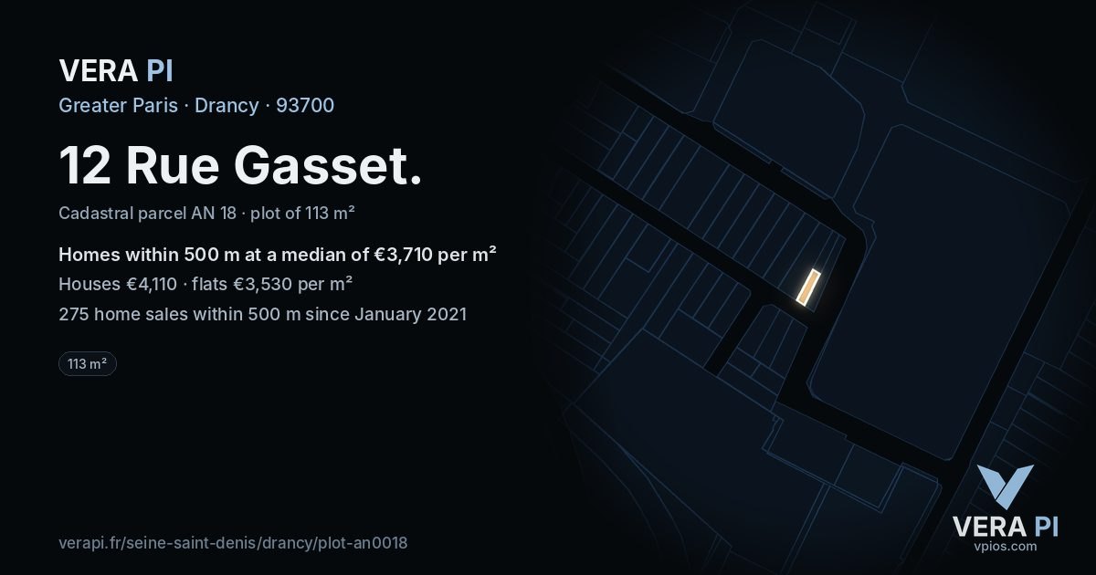 12 Rue Gasset, Drancy at night – the plot lit, the parcels around coloured by the prices near them
