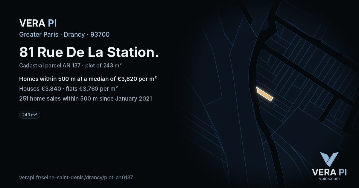 81 Rue De La Station, Drancy at night – the plot lit, the parcels around coloured by the prices near them
