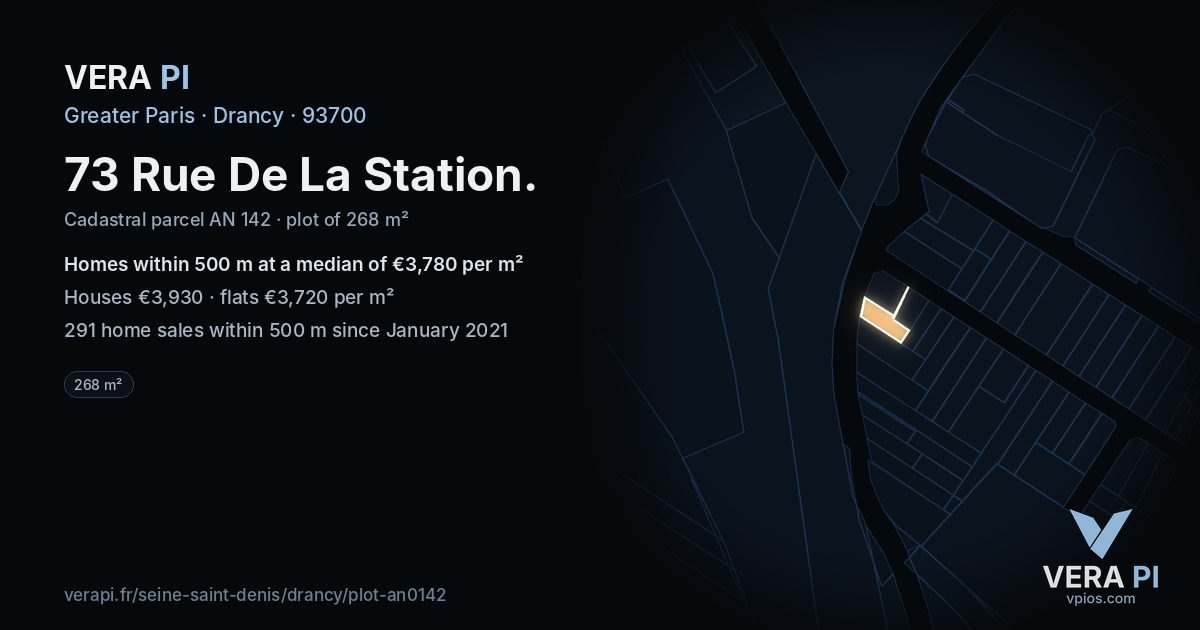 73 Rue De La Station, Drancy at night – the plot lit, the parcels around coloured by the prices near them