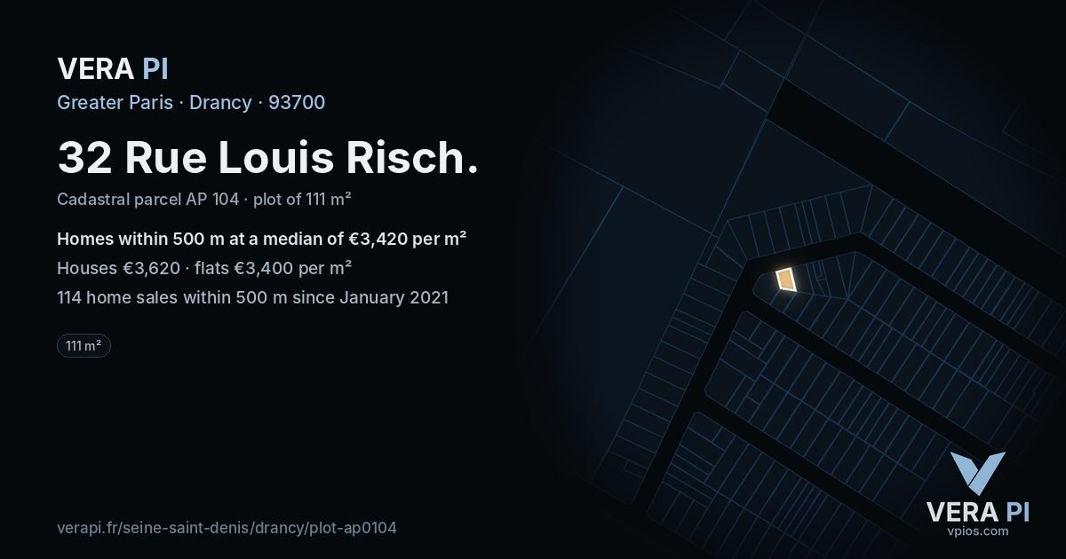 32 Rue Louis Risch, Drancy at night – the plot lit, the parcels around coloured by the prices near them