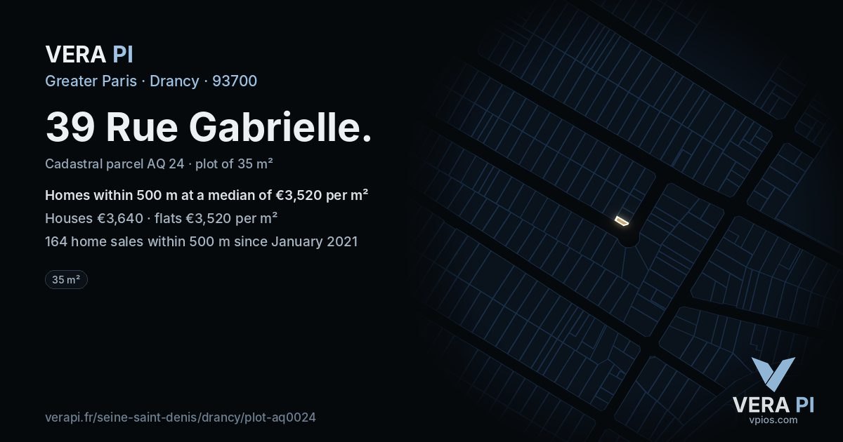 39 Rue Gabrielle, Drancy at night – the plot lit, the parcels around coloured by the prices near them