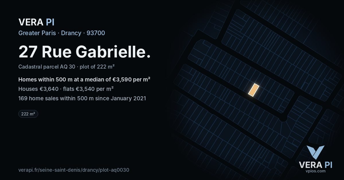 27 Rue Gabrielle, Drancy at night – the plot lit, the parcels around coloured by the prices near them