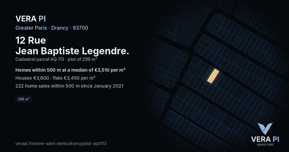 12 Rue Jean Baptiste Legendre, Drancy at night – the plot lit, the parcels around coloured by the prices near them