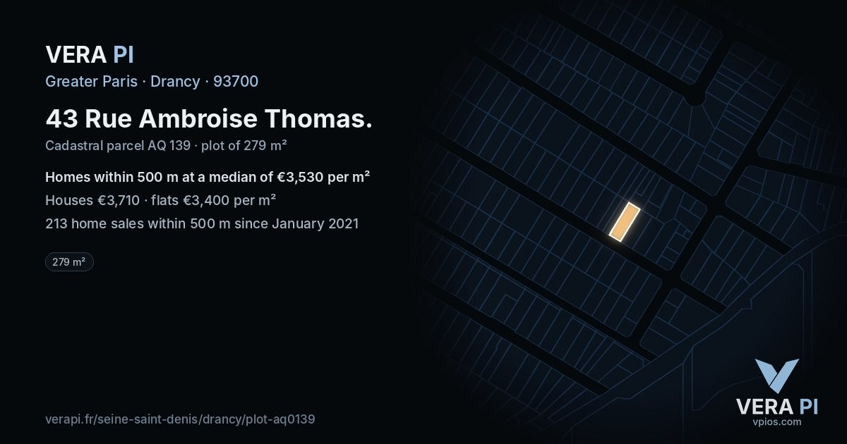 43 Rue Ambroise Thomas, Drancy at night – the plot lit, the parcels around coloured by the prices near them
