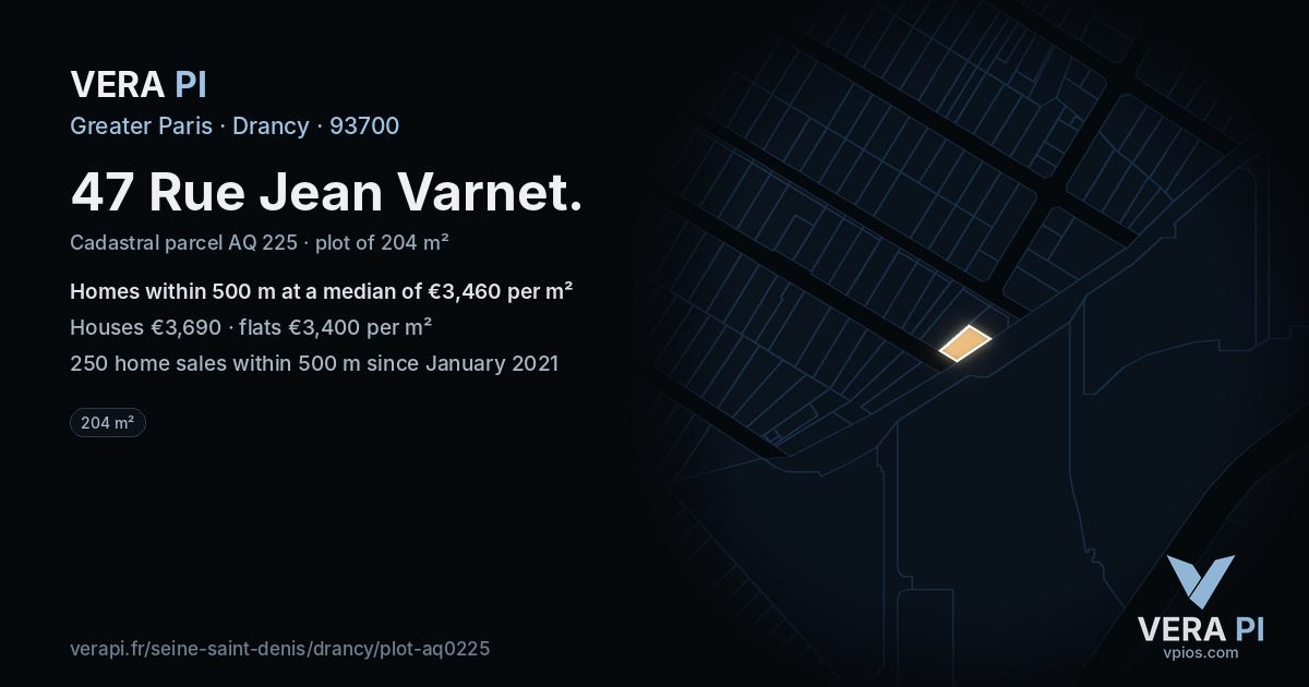 47 Rue Jean Varnet, Drancy at night – the plot lit, the parcels around coloured by the prices near them
