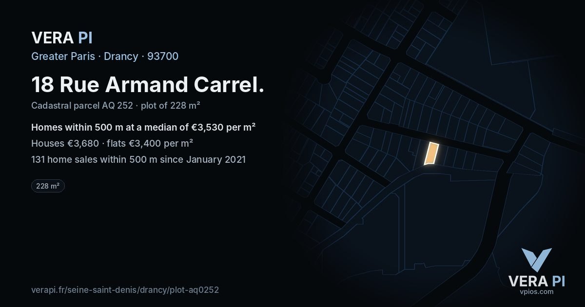 18 Rue Armand Carrel, Drancy at night – the plot lit, the parcels around coloured by the prices near them