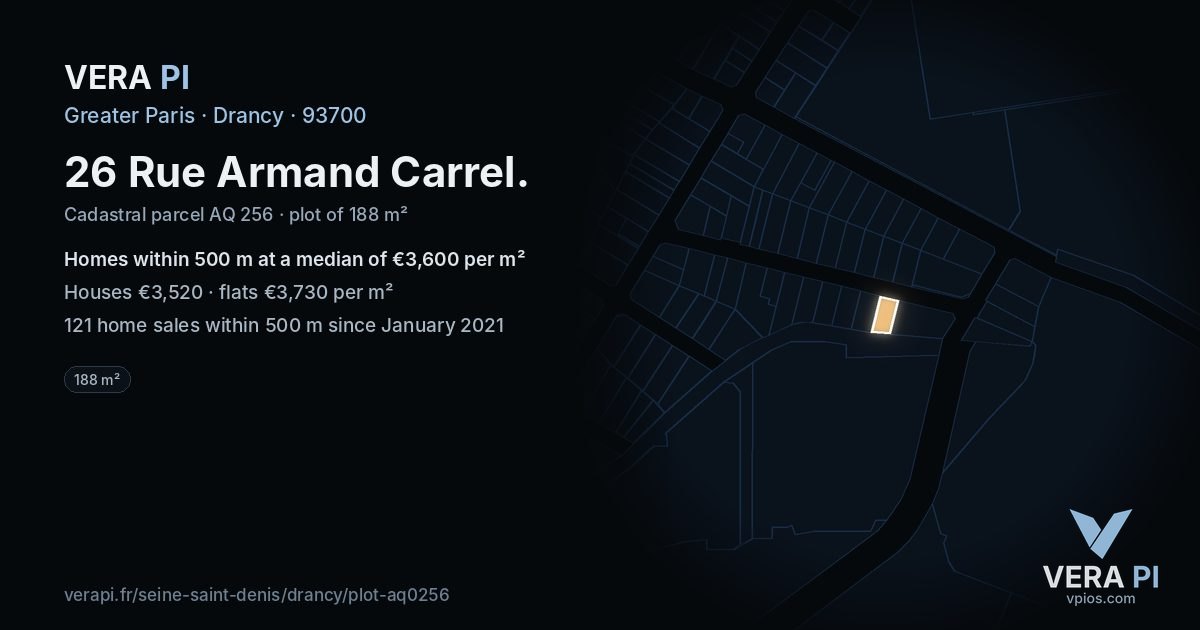 26 Rue Armand Carrel, Drancy at night – the plot lit, the parcels around coloured by the prices near them