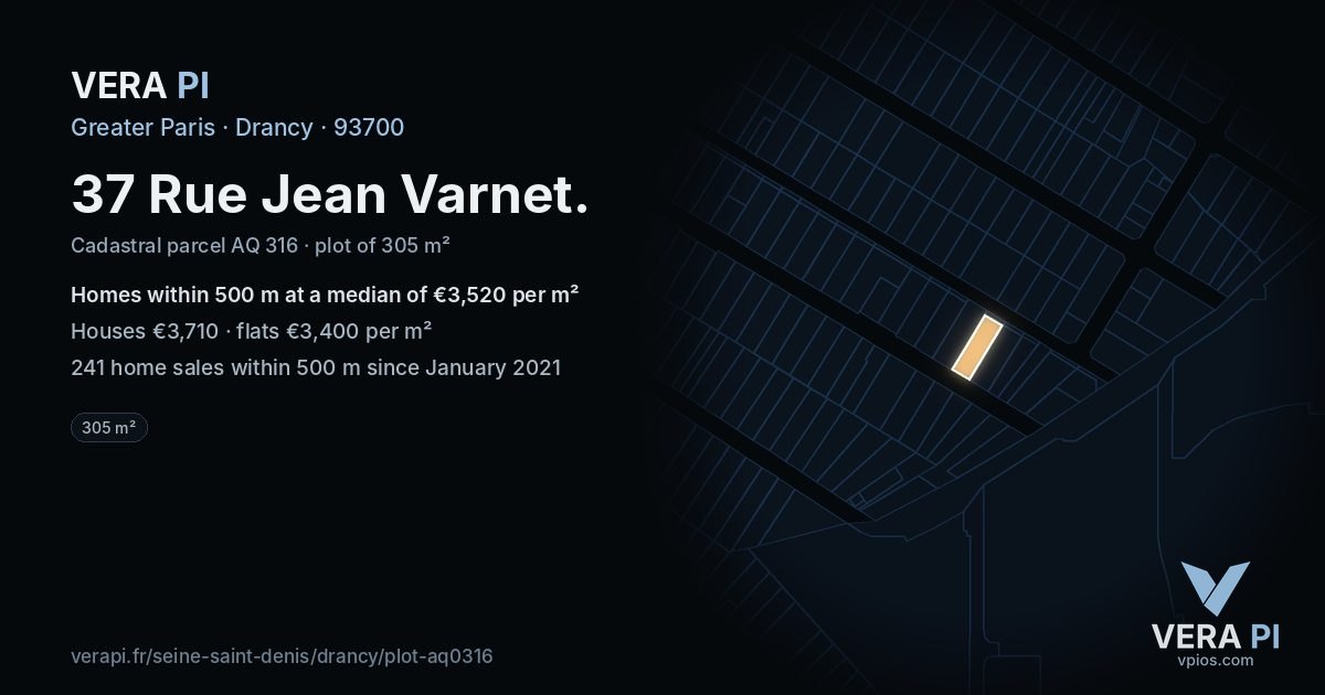 37 Rue Jean Varnet, Drancy at night – the plot lit, the parcels around coloured by the prices near them
