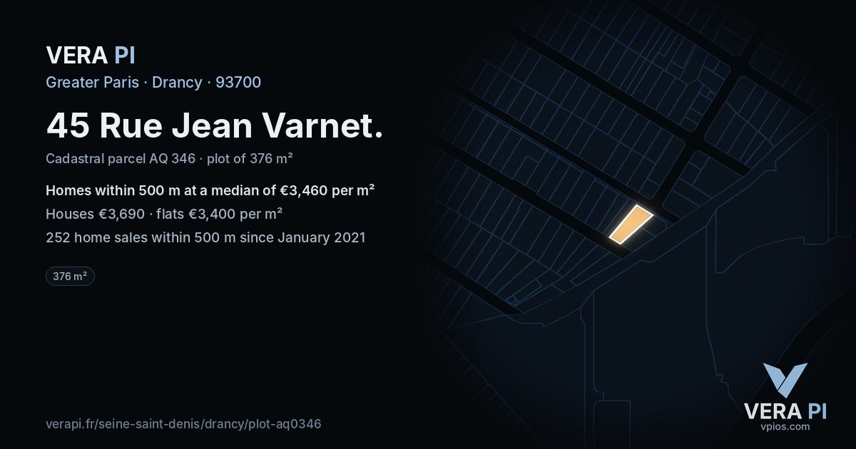 45 Rue Jean Varnet, Drancy at night – the plot lit, the parcels around coloured by the prices near them