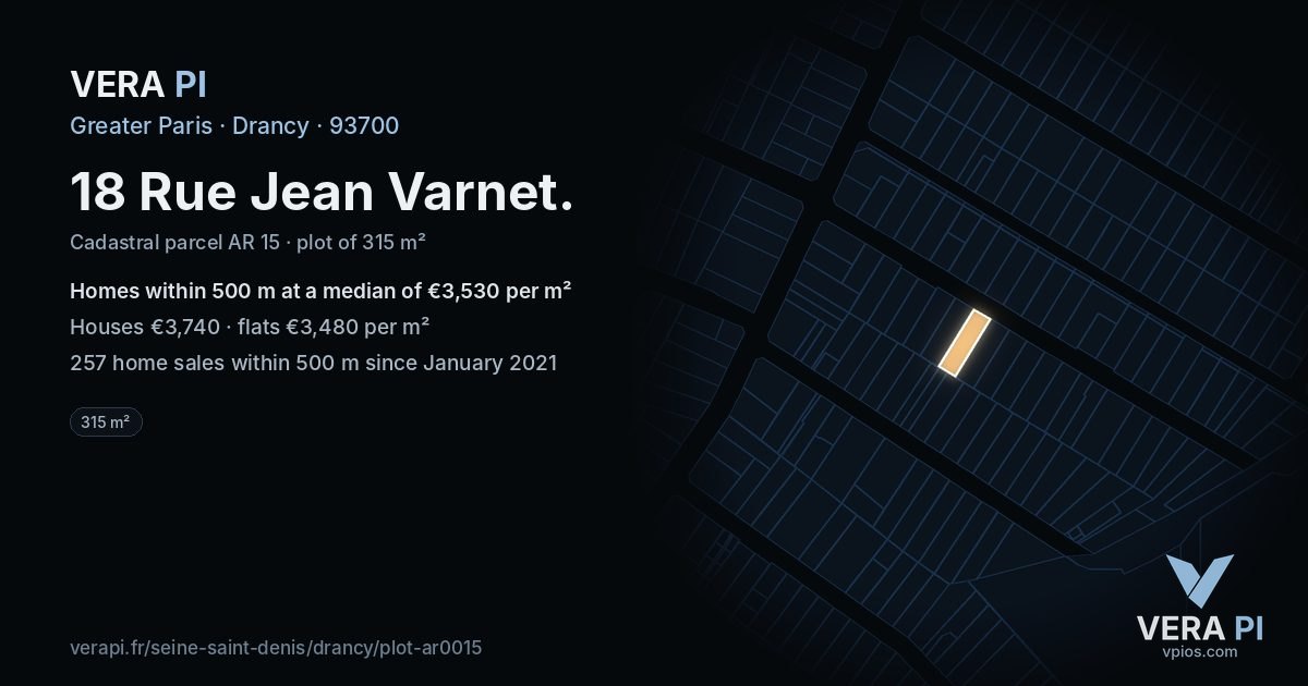 18 Rue Jean Varnet, Drancy at night – the plot lit, the parcels around coloured by the prices near them