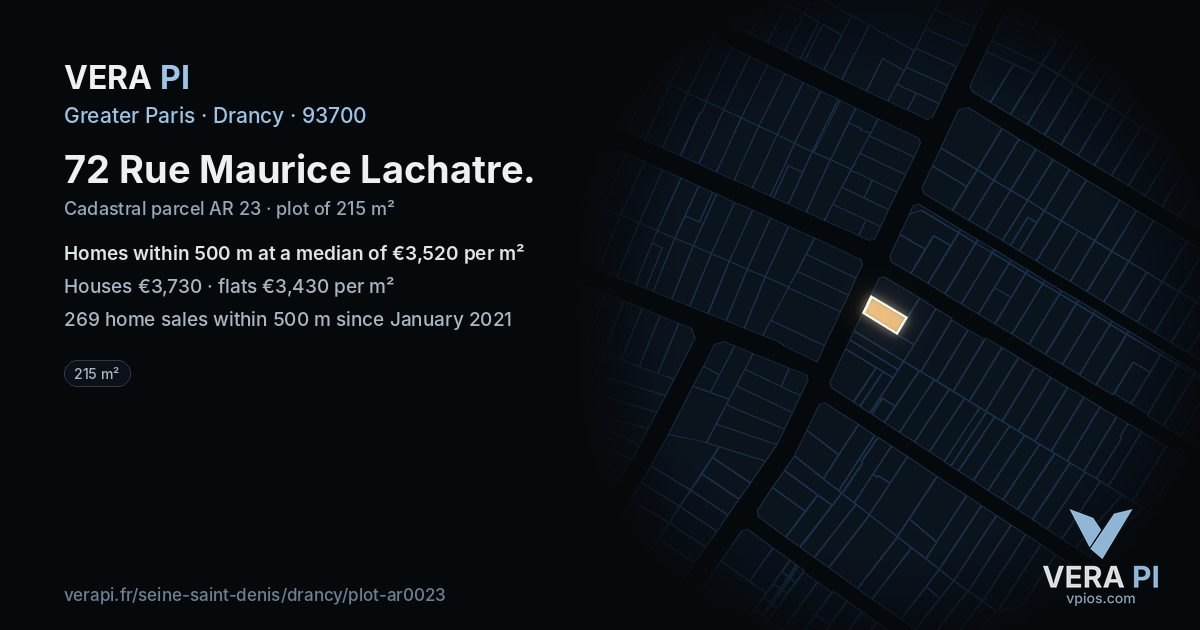 72 Rue Maurice Lachatre, Drancy at night – the plot lit, the parcels around coloured by the prices near them