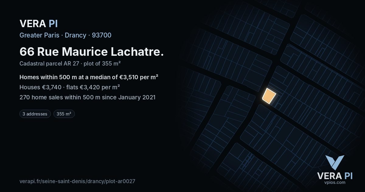 66 Rue Maurice Lachatre, Drancy at night – the plot lit, the parcels around coloured by the prices near them