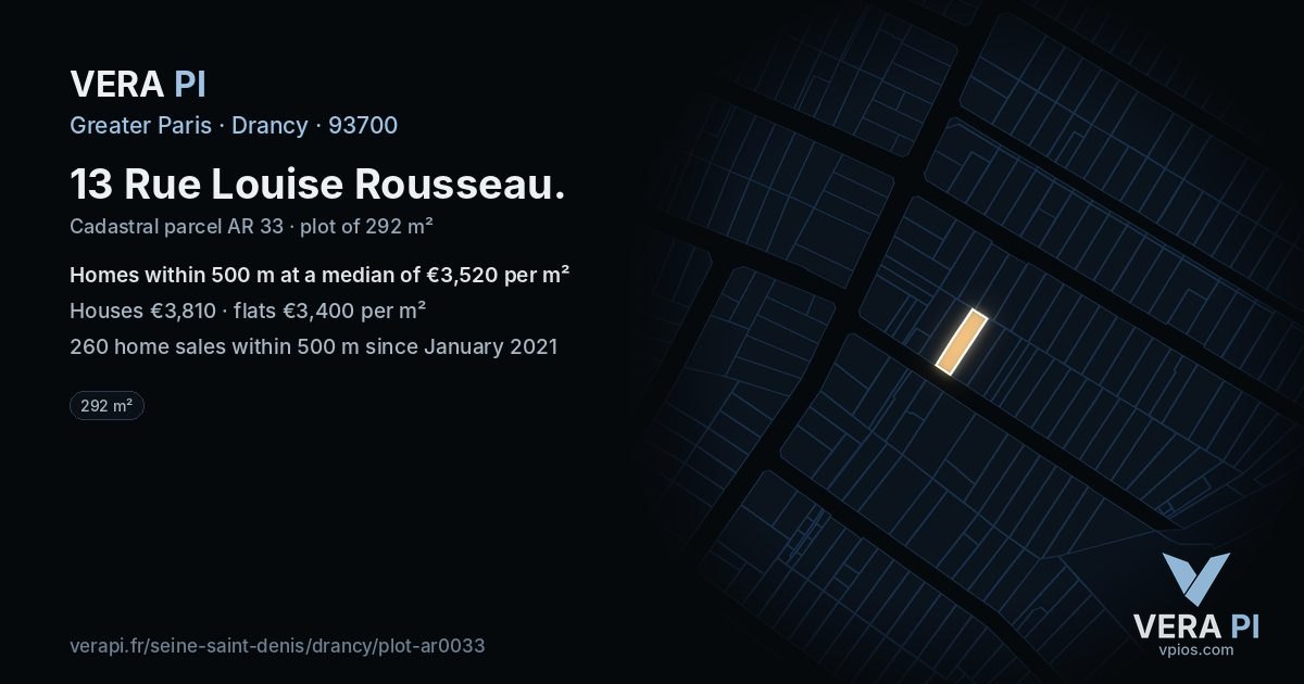 13 Rue Louise Rousseau, Drancy at night – the plot lit, the parcels around coloured by the prices near them