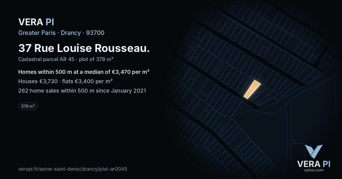 37 Rue Louise Rousseau, Drancy at night – the plot lit, the parcels around coloured by the prices near them