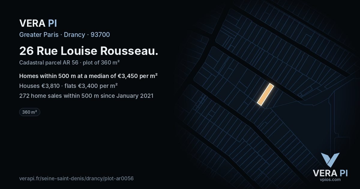 26 Rue Louise Rousseau, Drancy at night – the plot lit, the parcels around coloured by the prices near them