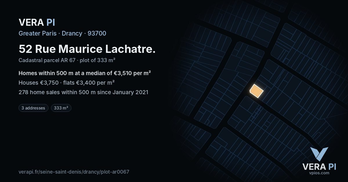 52 Rue Maurice Lachatre, Drancy at night – the plot lit, the parcels around coloured by the prices near them