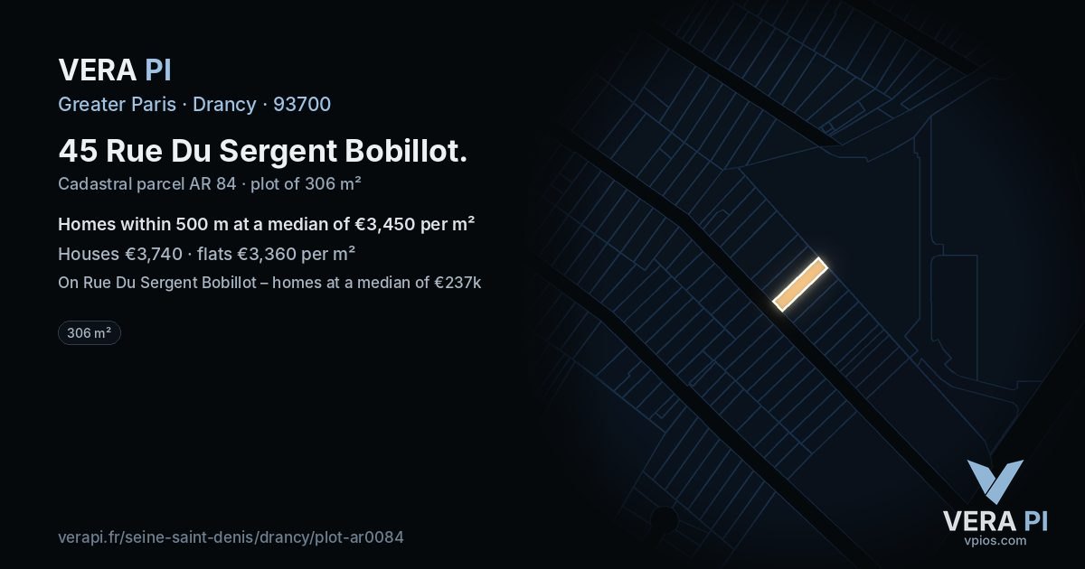 45 Rue Du Sergent Bobillot, Drancy at night – the plot lit, the parcels around coloured by the prices near them