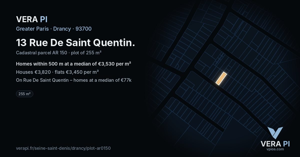 13 Rue De Saint Quentin, Drancy at night – the plot lit, the parcels around coloured by the prices near them