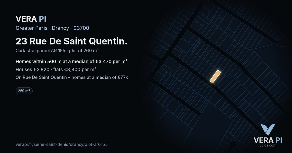 23 Rue De Saint Quentin, Drancy at night – the plot lit, the parcels around coloured by the prices near them