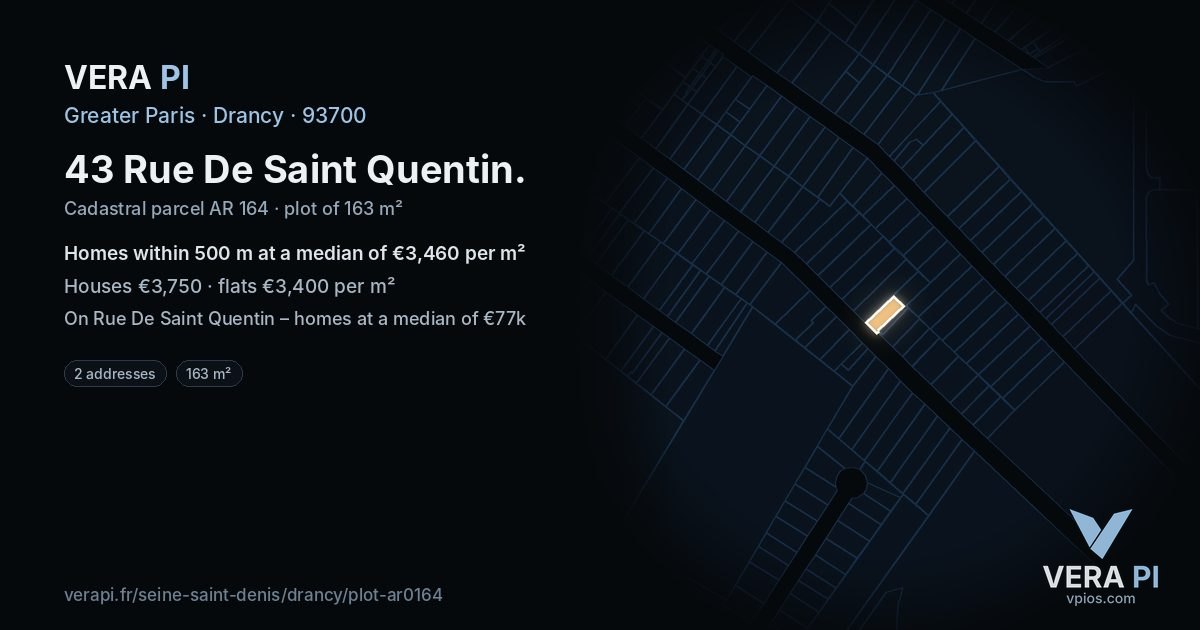 43 Rue De Saint Quentin, Drancy at night – the plot lit, the parcels around coloured by the prices near them