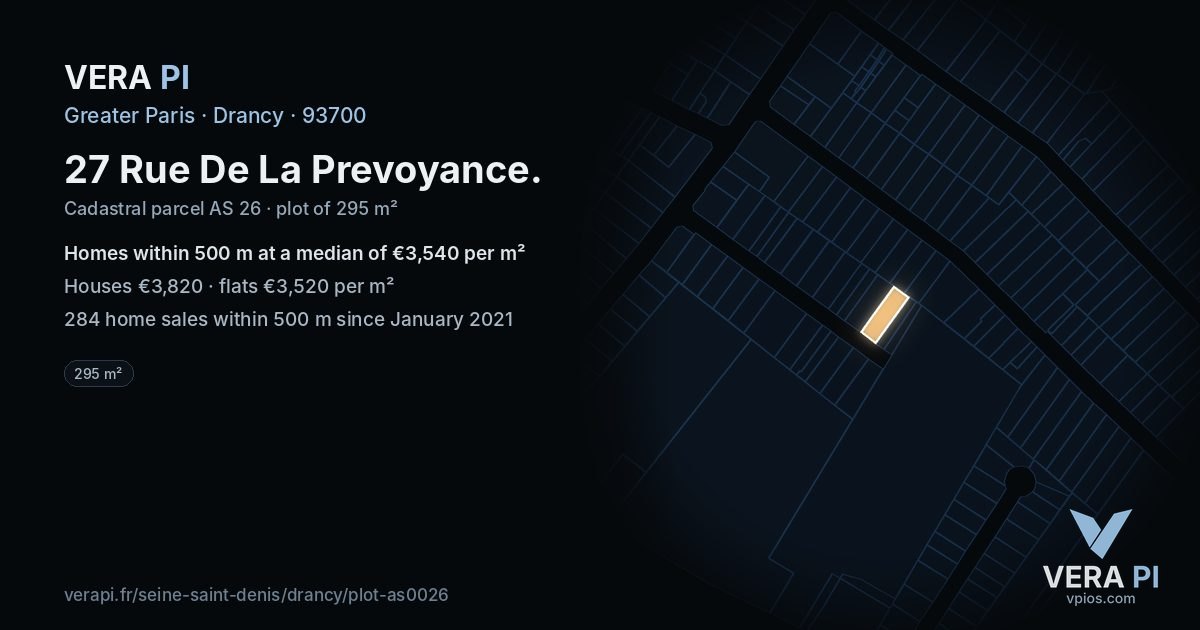 27 Rue De La Prevoyance, Drancy at night – the plot lit, the parcels around coloured by the prices near them