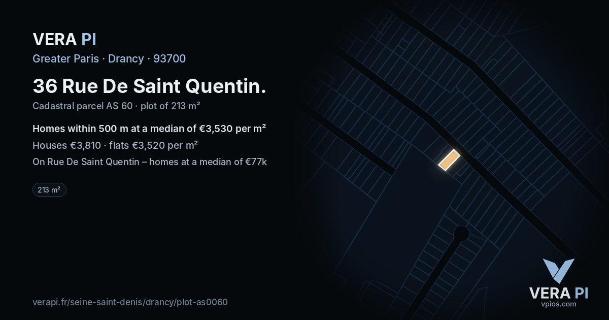 36 Rue De Saint Quentin, Drancy at night – the plot lit, the parcels around coloured by the prices near them